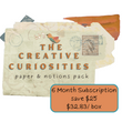 The Creative Curiosities Paper & Notions Pack 6 Month Subscription